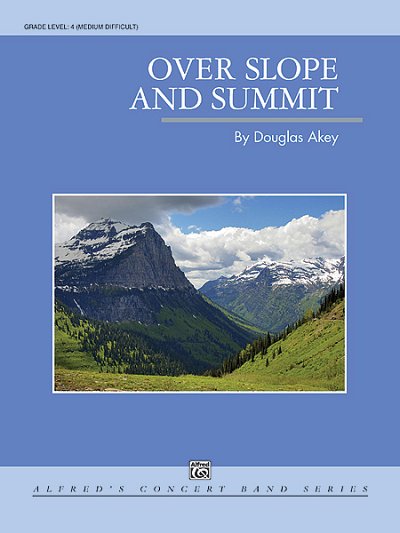D. Akey: Over Slope and Summit, Blaso (Part.)