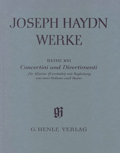 J. Haydn: Concertini und Divertimenti für Klavier [Cembalo] mit Begleitung von zwei Violinen und Basso