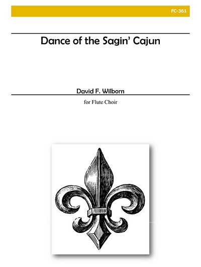 Dance Of The Sagin Cajun, FlEns (Pa+St)