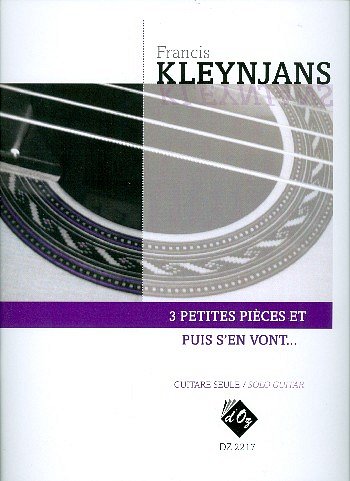 F. Kleynjans: 3 petites pièces et puis s'en vont... opus 294