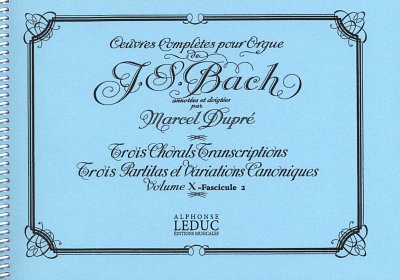J.S. Bach - Œuvres complètes pour Orgue 10/2