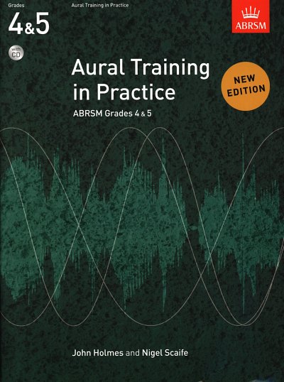 J. Holmes: Aural Training in Practice Grades , Ges/Mel (+CD)