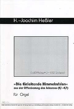 Hessler H. Joachim: Die Einleitende Himmelsvision