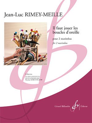J. Rimey-Meille: Il Faut Jouer Les Boucles D'Oreille