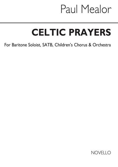 P. Mealor: Celtic Prayers (KA)