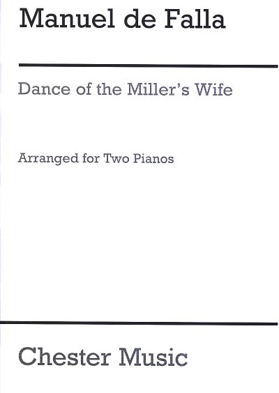 Dance Of The Miller's Wife (Two Pianos)