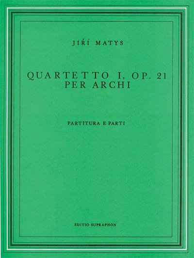 M. Jirí: Streichquartett Nr. 1 op. 21, 2VlVaVc