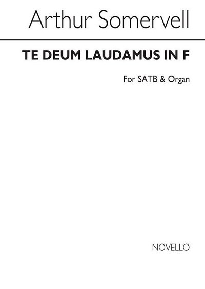 A. Somervell: Te Deum Laudamus In F, GchOrg (Chpa)