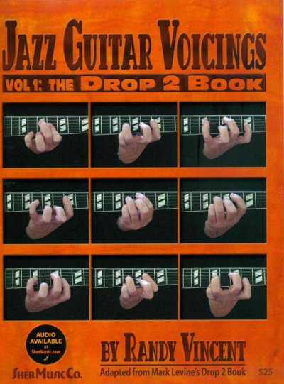 Jazz Guitar Voicings Volume 1 the Drop 2, Git (+CD)