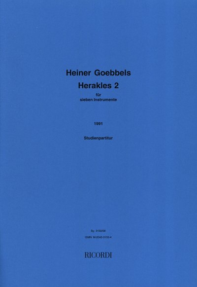 H. Goebbels: Herakles 2 Nach Heiner Mueller (Stp)