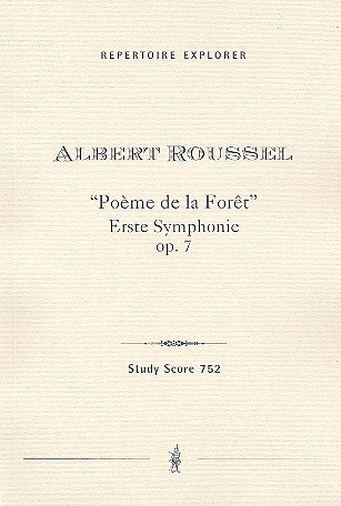 A. Roussel: Symphony No. 1 Op. 7 “Poème de la Fôret”