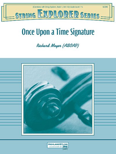 R. Meyer: Once Upon a Time Signature, Stro (Part.)