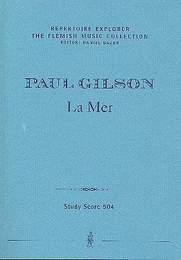 P. Gilson: La mer für Orchester