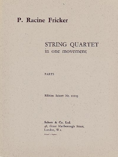 P.R. Fricker: String Quartet in One Movement op. 8