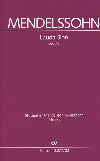 F. Mendelssohn Bartholdy: Lauda Sion op. 73 / Klavierauszug