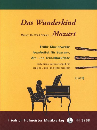 W.A. Mozart: Das Wunderkind Mozart für (Pa+St)