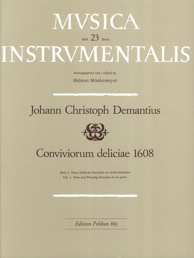 Demantius Johann Christoph: Conviviorum Deliciae 1608 Teil 1