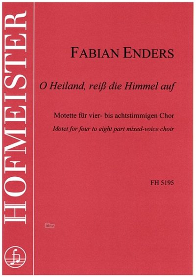 F. Enders: O Heiland, reiß die Himmel auf, Gch4-8 (Chpa)