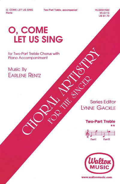 E. Rentz: O Come, Let Us Sing, Ch2Klav (Chpa)
