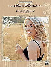 C. Carrie Underwood: Some Hearts