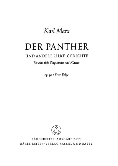 K. Marx: Der Panther und andere Rilke-Gedichte op. 50/1