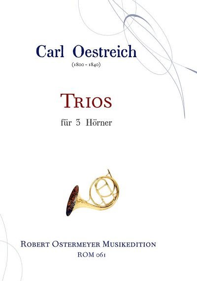 C. Oestreich: Trios E-Dur, 3Hrn (Pa+St)