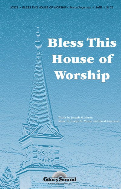 D. Angerman: Bless This House of Worship, GchKlav (Chpa)