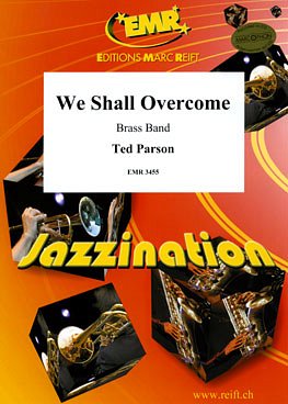 T. Parson: We Shall Overcome, Brassb