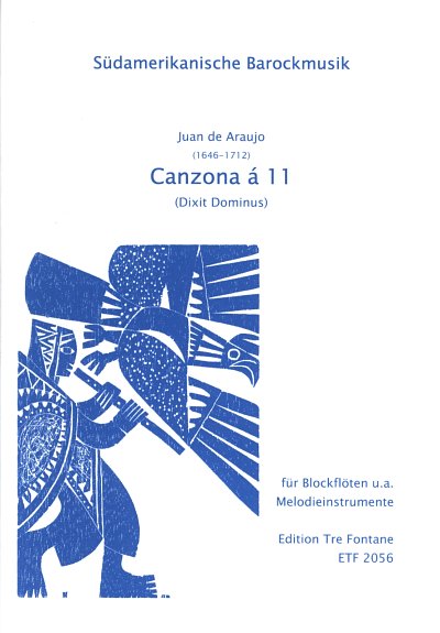 Araujo Juan De: Canzona A 11 (Dixit Dominus) Suedamerikanisc