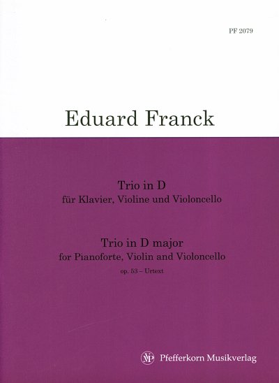 Franck Eduard: Trio D-Dur Op 53