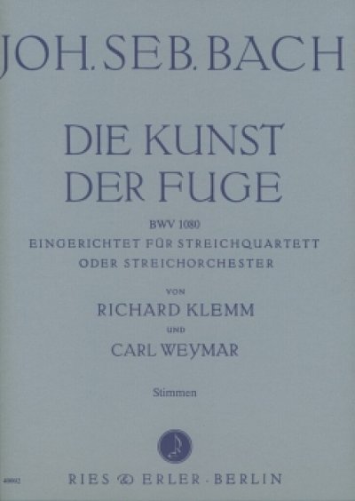J.S. Bach: Die Kunst der Fuge BWV 1080, Str/Stro (Stsatz)