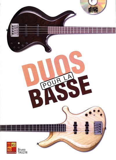 B. Tauzin: Duos pour la basse, 2Git (+CD)