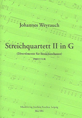 Weyrauch Johannes: Quartett 2 G-Dur - Divertimento
