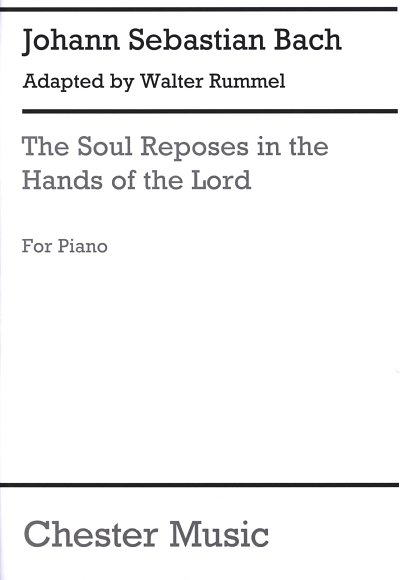 J.S. Bach: The Soul Reposes In The Hands Of The Lord, Klav