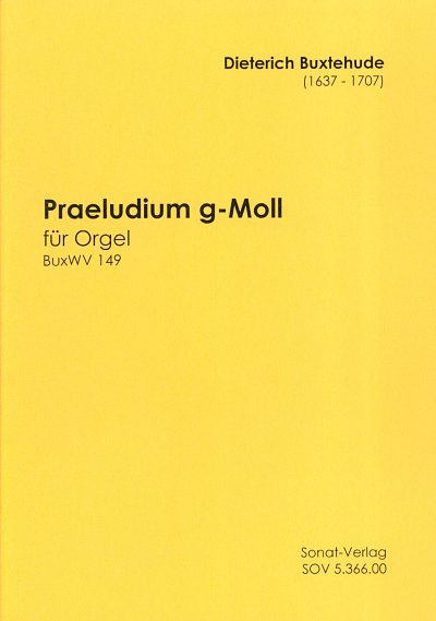 D. Buxtehude: Präludium g-Moll BuxWV149