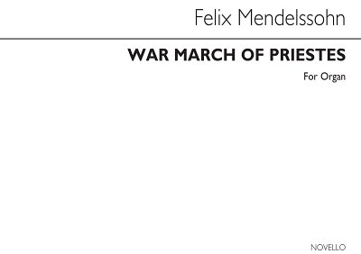 F. Mendelssohn Barth: War March Of The Priests, Org