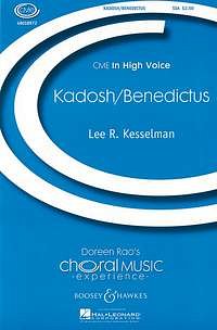 L.R. Kesselman: Kadosh / Benedictus (Chpa)