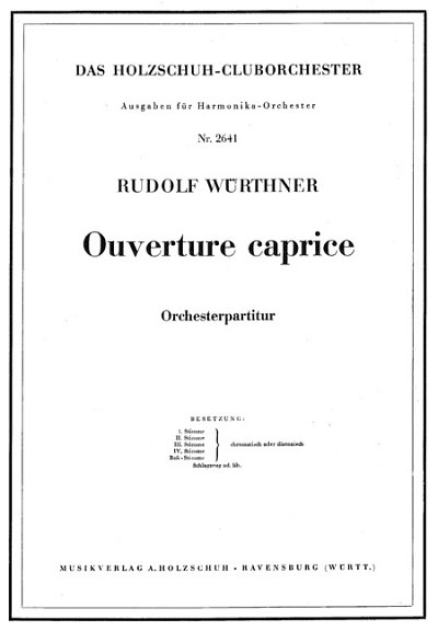 R. Würthner: Ouvertuere Caprice