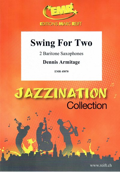D. Armitage: Swing For Two, 2Bsax