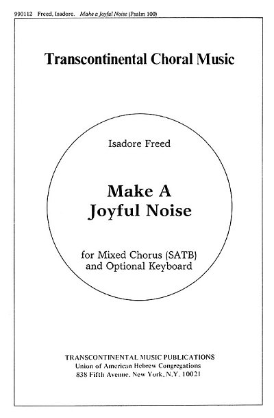 Psalm 100: Make A Joyful Noise (From Three P, GchKlav (Chpa)