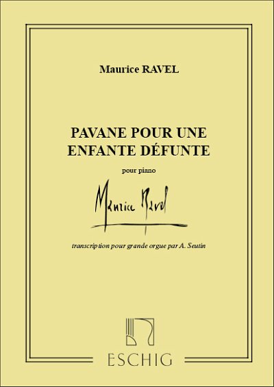 M. Ravel: Pavane pour une infante defunte, Org