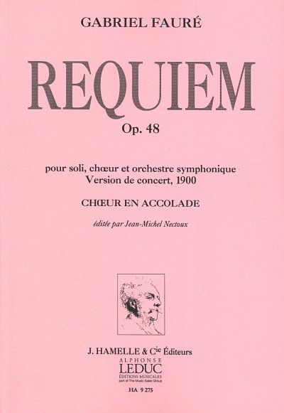 G. Fauré: Requiem, Op. 48 version 1900 choeur , GesKlav (Bu)