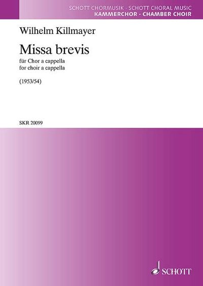 DL: W. Killmayer: Missa brevis (Chpa)