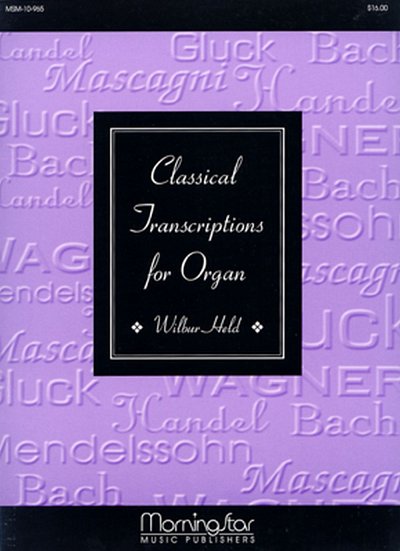 Classical Transcriptions for Organ, Org