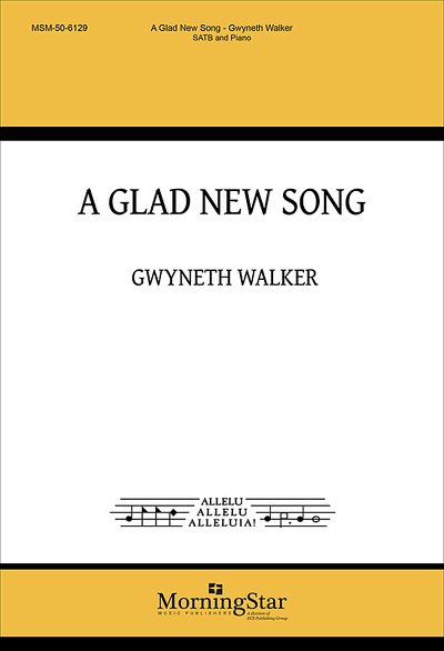 G. Walker: A Glad New Song, GchKlav (Part.)