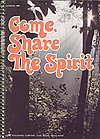 Come Share the Spirit (EA)