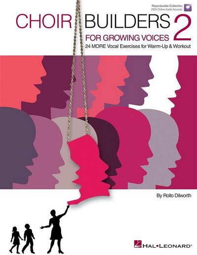 R. Dilworth: Choir Builders for Growing Voices 2
