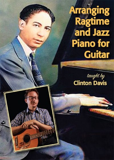 Arranging Ragtime and Jazz Piano for Guitar (DVD)