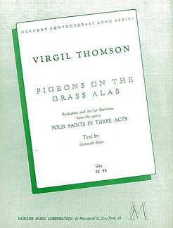 V. Thomson: Pigeons on the Grass Alas, GesKlav