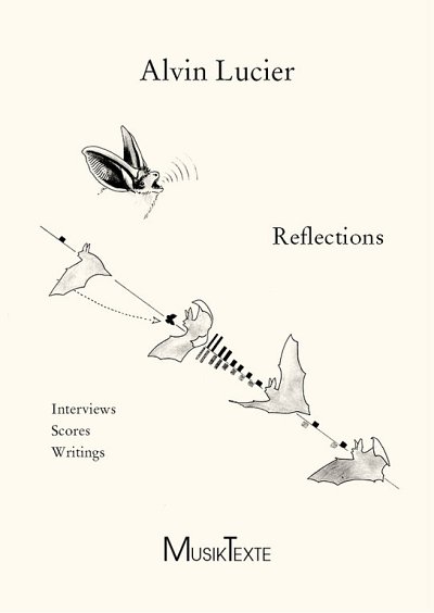 A. Lucier: Reflections (Bu)